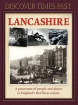 Discover Times Past Lancashire