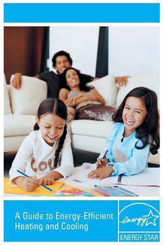 A Guide to Energy-Efficient Heating and Cooling - cover