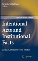 Intentional Acts and Institutional Facts