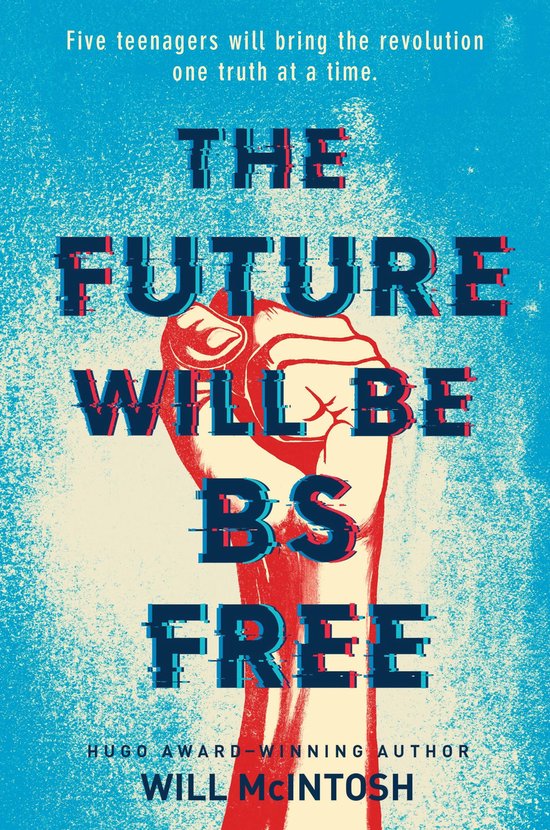 The Future Will Be BS Free - cover