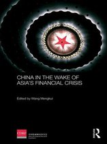 Routledge Studies on the Chinese Economy - China in the Wake of Asia's Financial Crisis