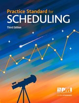 Practice Standard for Scheduling - Third Edition