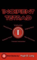 Incipient Tetrad
