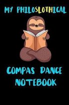 My Philoslothical Compas Dance Notebook