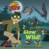 Pictureback - Glow Wild! (Wild Kratts)