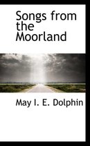 Songs from the Moorland