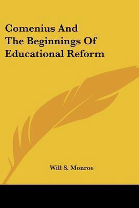 Comenius And The Beginnings Of Educational Reform - cover