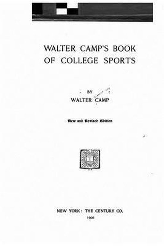 Walter Camp's Book of College Sports - cover