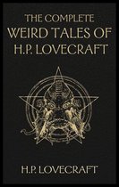 The Complete Weird Tales of H. P. Lovecraft