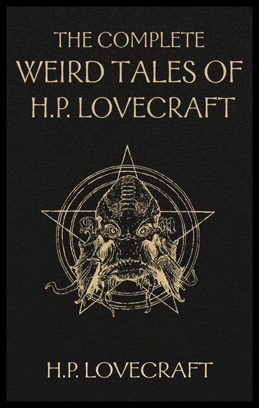 The Complete Weird Tales of H. P. Lovecraft - cover