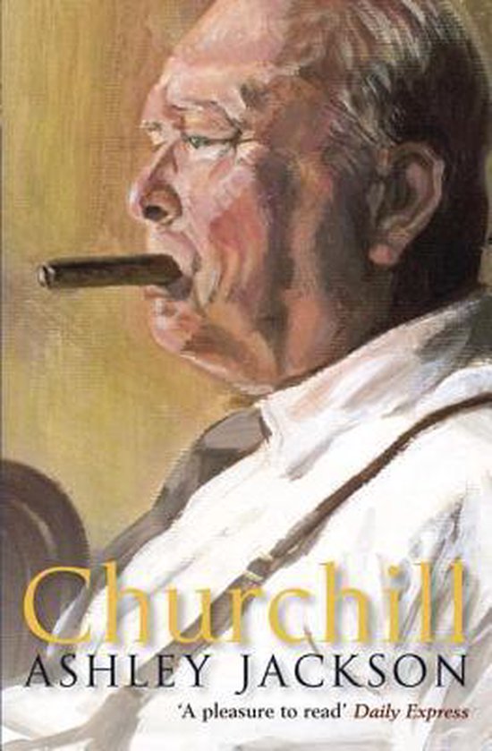 Boekomslag van 'Churchill' door Ashley Jackson, met een schilderij van een man met een sigaar.