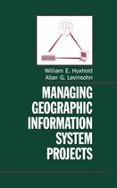 Spatial Information Systems- Managing Geographic Information System Projects