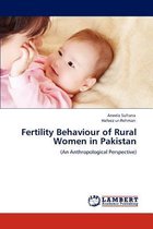 Fertility Behaviour of Rural Women in Pakistan