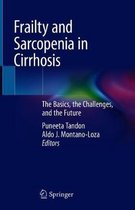 Frailty and Sarcopenia in Cirrhosis