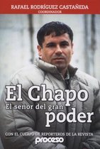 Chapo-El Senor del Gran Poder, El
