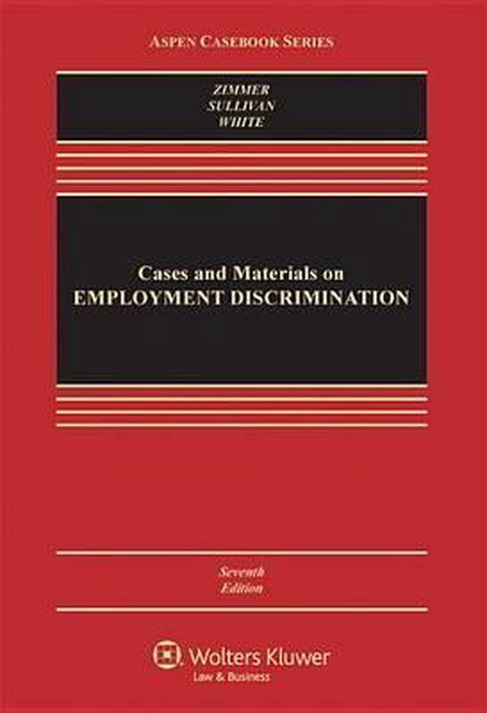 Cases and Materials on Employment Discrimination 9780735570863