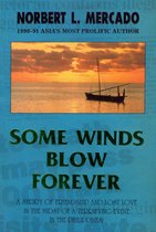 Some Winds Blow Forever