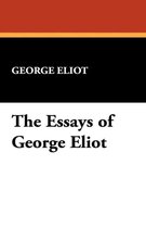 The Essays of George Eliot