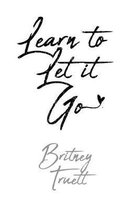 Learn to Let It Go
