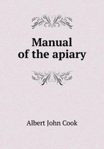 Manual of the Apiary
