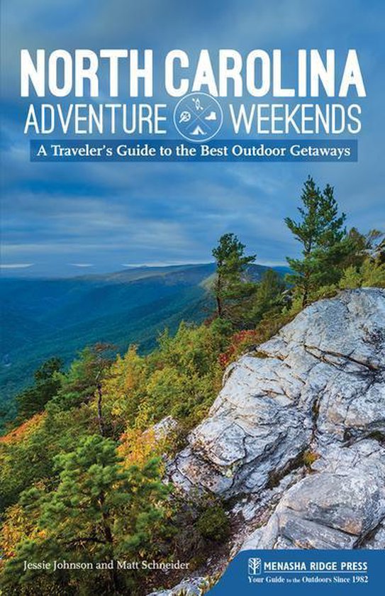 Adventure Weekends - North Carolina Adventure Weekends - cover