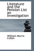 Litetature and the Pension List an Investigation