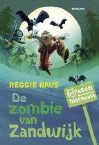 De piraten van hiernaast - De zombie van Zandwijk