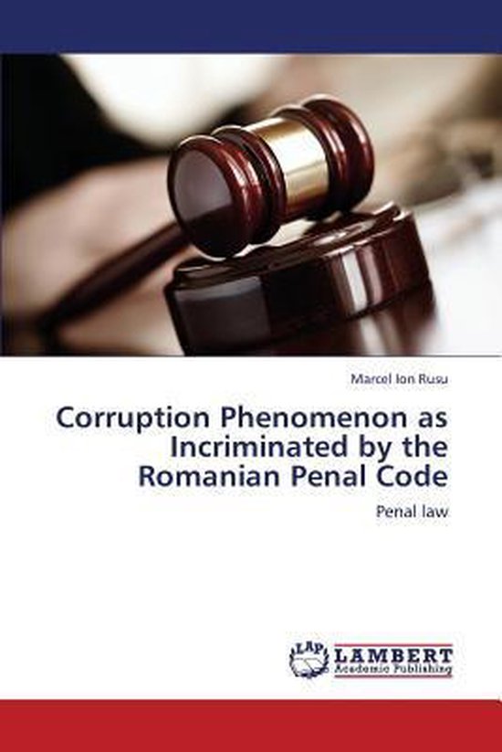 Corruption Phenomenon as Incriminated by the Romanian Penal  ... - cover