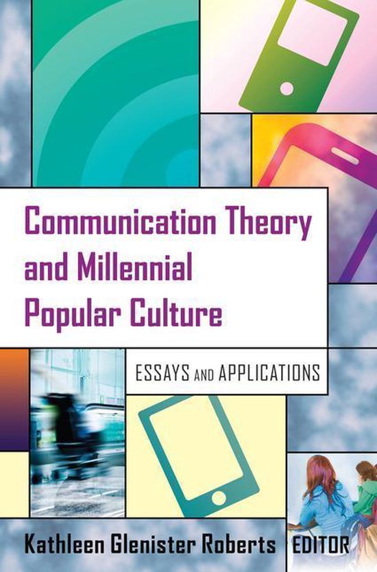 Communication Theory and Millennial Popular Culture - cover