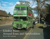 London Buses Around Essex And Hertfordshire