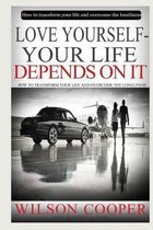 Love yourself-your life depends on it