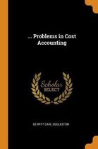 ... Problems in Cost Accounting