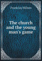 The church and the young man's game