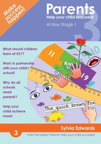 Parents: Help Your Child Succeed! Book 3 - At Key Stage 1