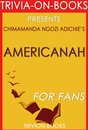 Boekomslag van 'Americanah by Chimamanda Ngozi Adichie (Trivia-On-Books)'
