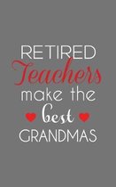 Retired Teachers Make The Best Grandmas