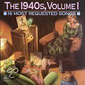16 Most Requested Songs Of The 1940s Vol. 1