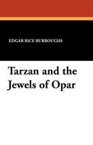 Tarzan and the Jewels of Opar