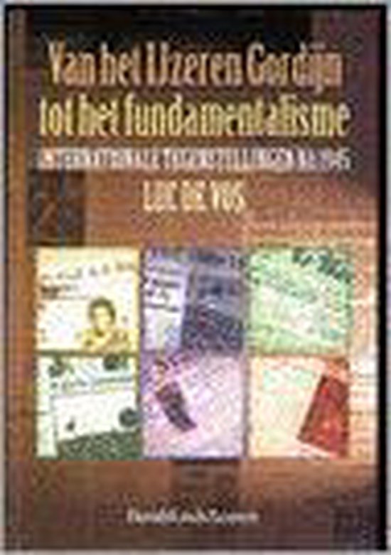 Van Het Ijzeren Gordijn Tot Het Fundamentalisme - Luc De Vos | Highergroundnb.org