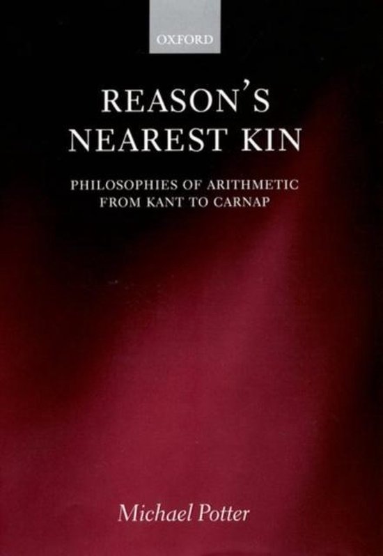 ISBN Reason's Nearest Kin ( Philosophies of Arithmetic from Kant to Carnap ), Anglais, Livre broché, 316 pages