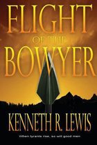 Flight of the Bowyer