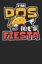I'm Dos Let's Fiesta