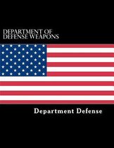 Department of Defense Weapons