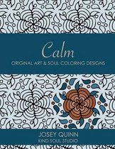 Calm: Original Art & Soul Coloring Designs