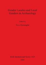 Gender Locales and Local Genders in Archaeology