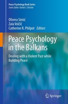 Peace Psychology Book Series - Peace Psychology in the Balkans