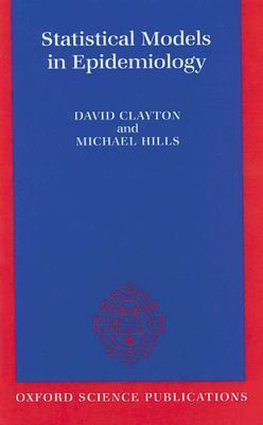 Statistical Models In Epidemiology 9780198522218 David Clayton Statistical Models In Epidemiology 9780198522218 David Clayton