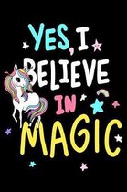 Yes, I Believe in Magic