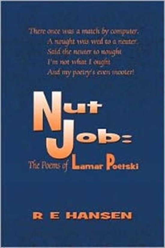 Nut Job 9781618978349 R E Hansen Boeken
