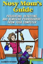 Nosy Mom's Guide